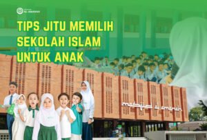 Tips Jitu Memilih Sekolah Islam untuk Anak